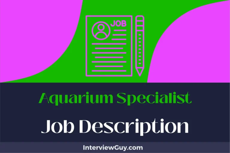 Aquarium Specialist Job Description [Updated for 2024]