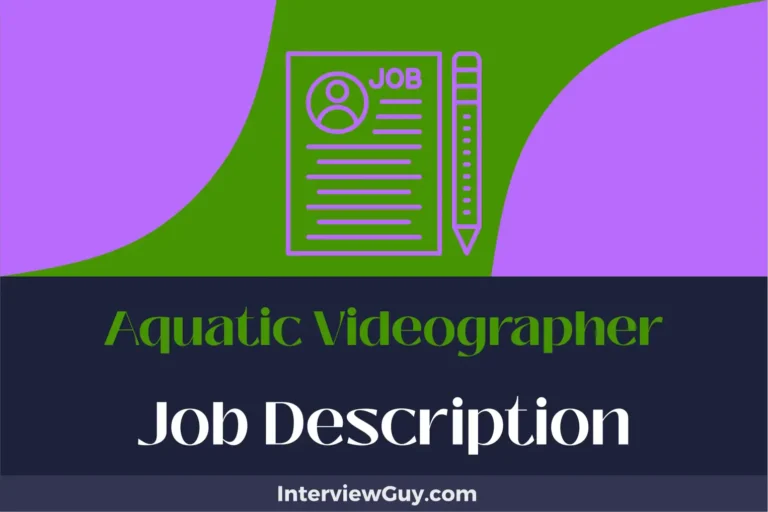 Aquatic Videographer Job Description [Updated for 2024]