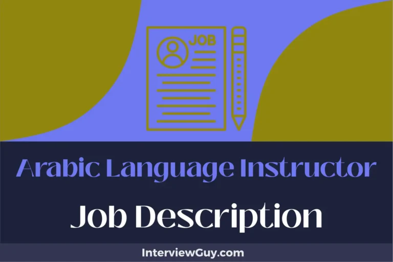 Arabic Language Instructor Job Description [Updated for 2024]