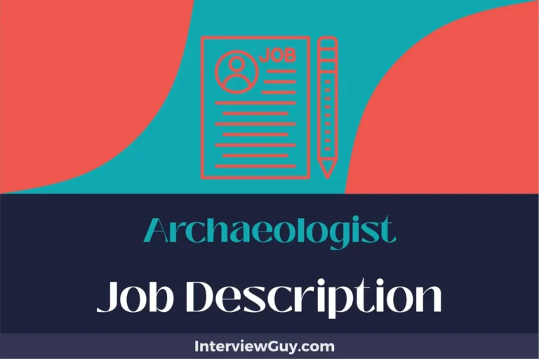 Archaeologist Job Description [Updated for 2024]
