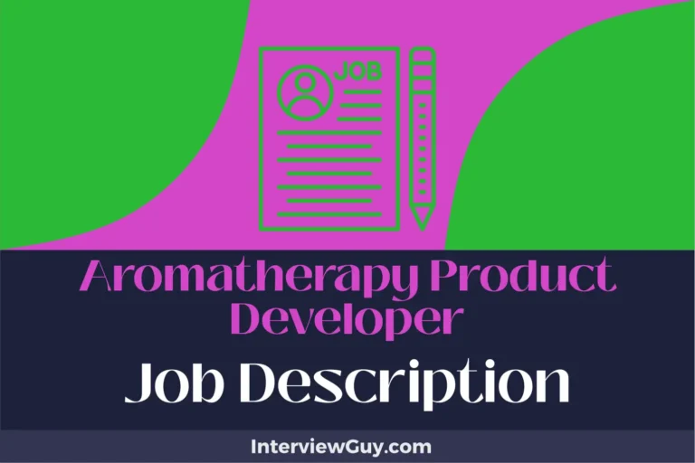 Aromatherapy Product Developer Job Description [Updated for 2024]