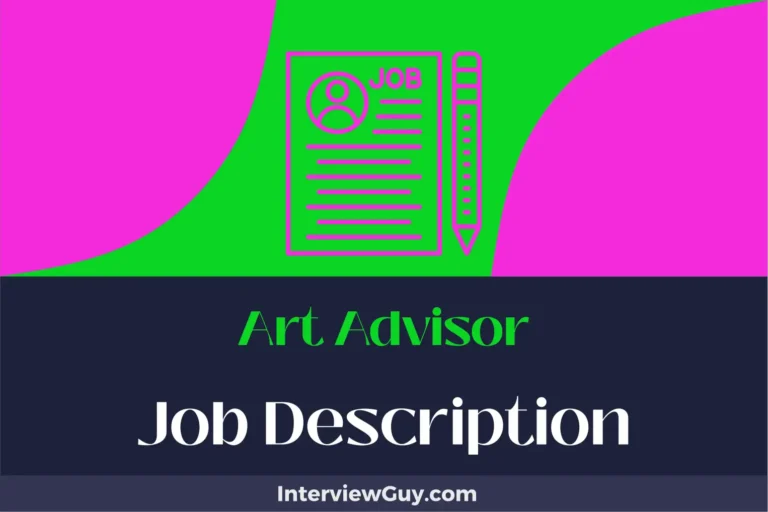 Art Advisor Job Description [Updated for 2024]