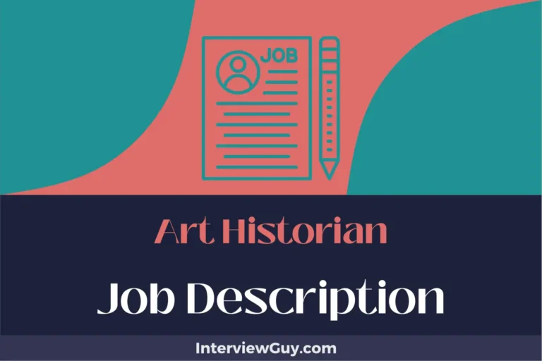 Art Historian Job Description [Updated for 2024]