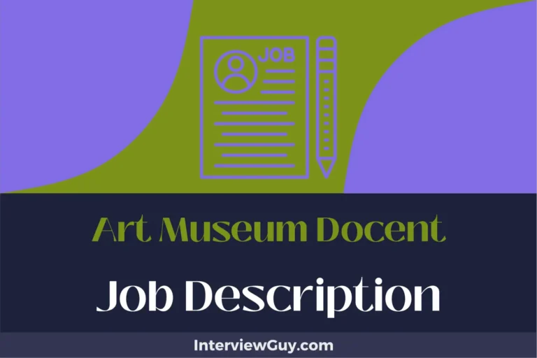 Art Museum Docent Job Description [Updated for 2024]