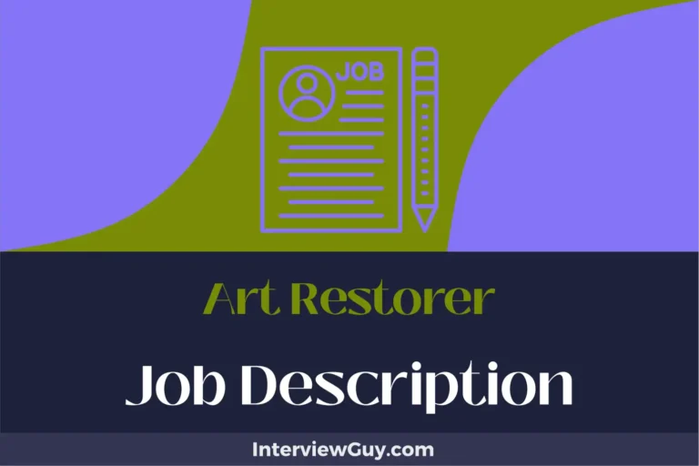 Art Restorer Job Description [Updated for 2024]