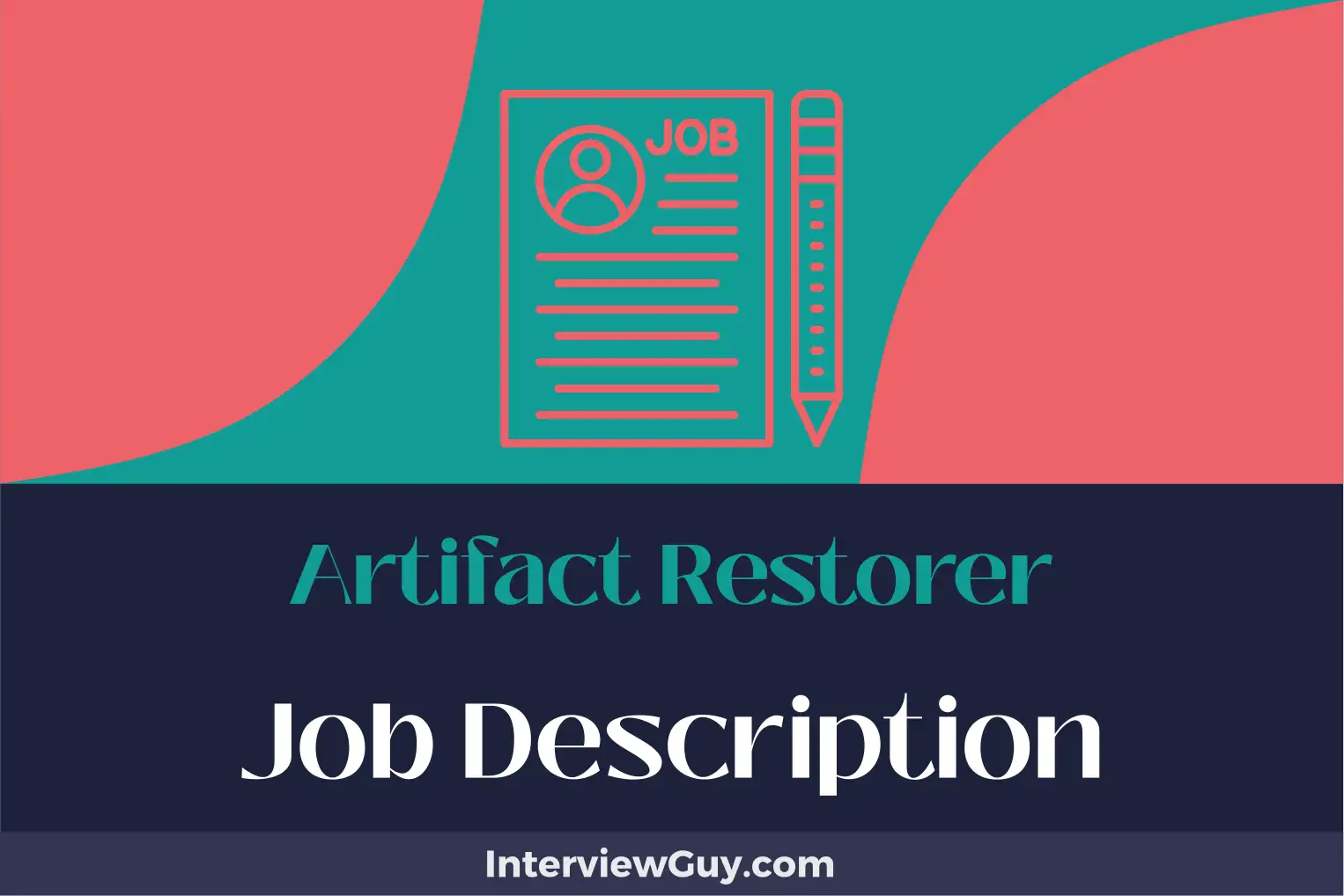 artifact restorer job description