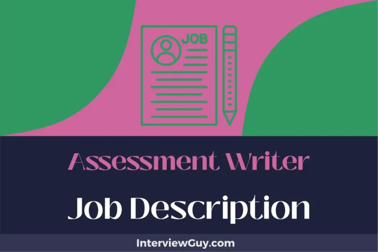 Assessment Writer Job Description [Updated for 2024]