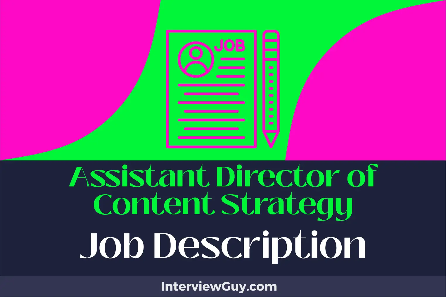 assistant director of content strategy job description