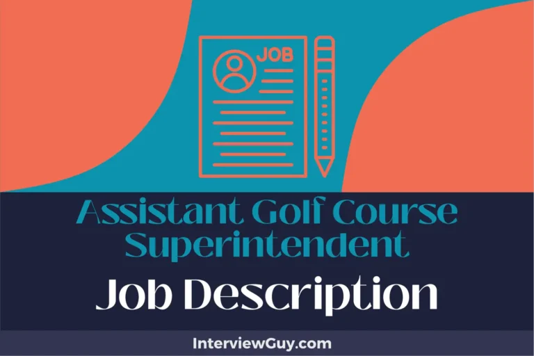 Assistant Golf Course Superintendent Job Description [Updated for 2024]