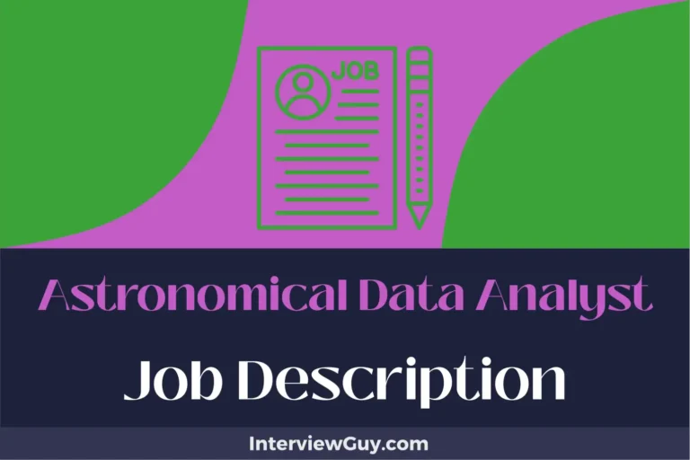 Astronomical Data Analyst Job Description [Updated for 2024]