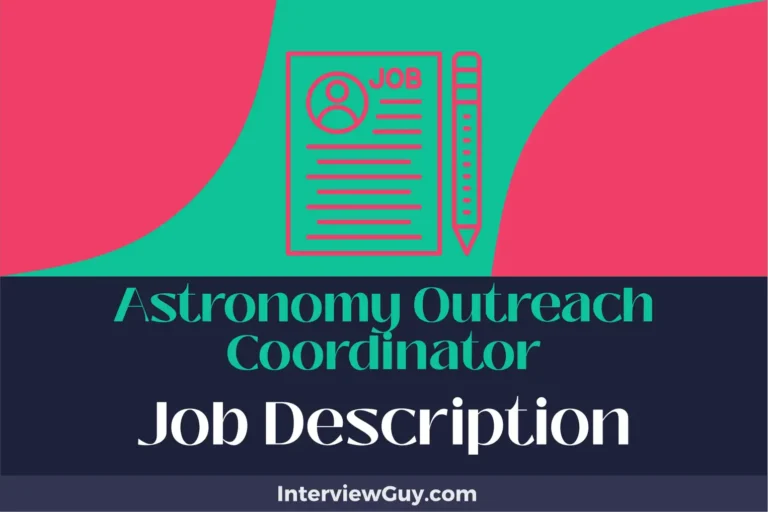 Astronomy Outreach Coordinator Job Description [Updated for 2025]