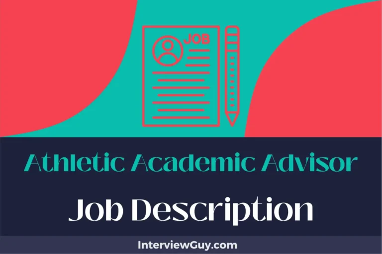 Athletic Academic Advisor Job Description [Updated for 2024]