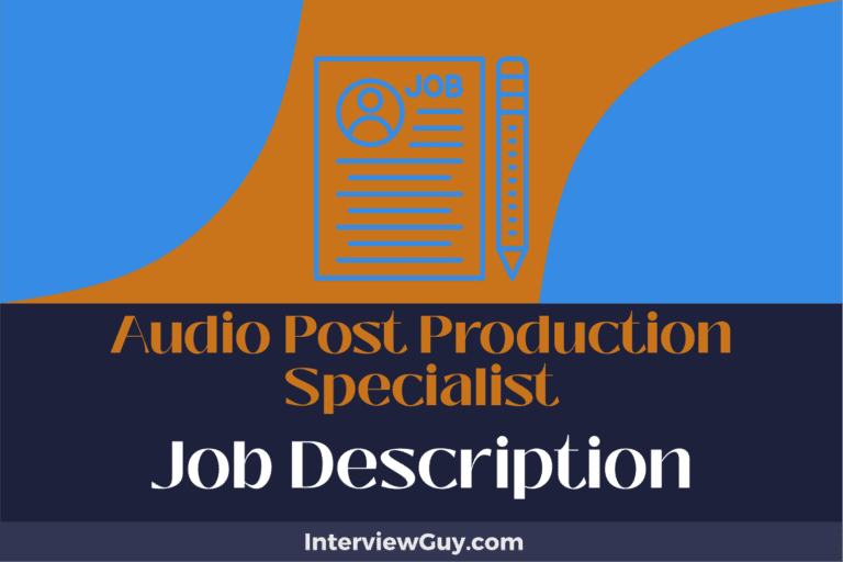 Audio Post-Production Specialist Job Description [Updated for 2024]