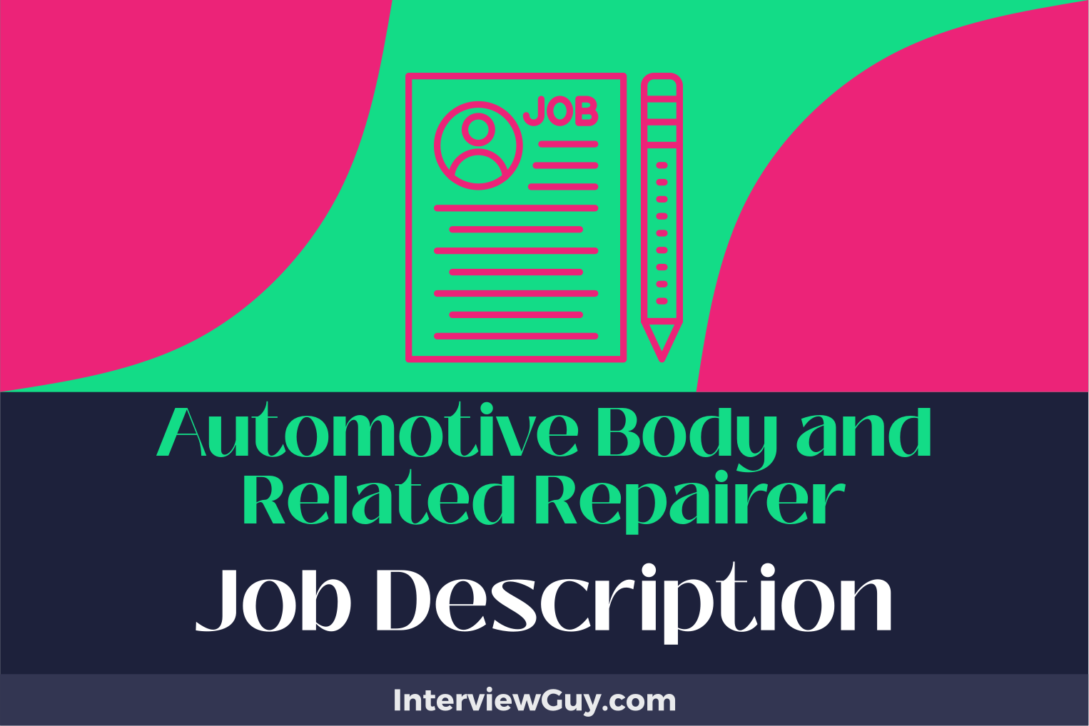 automotive body and related repairer job description