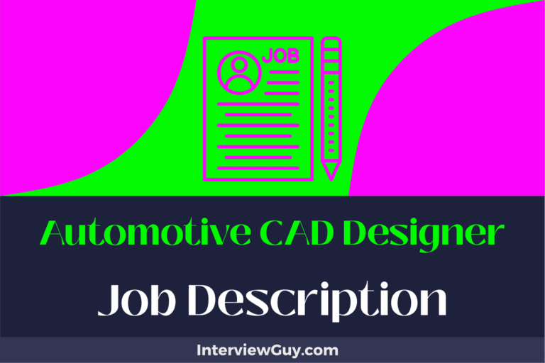 Automotive CAD Designer Job Description [Updated for 2024]