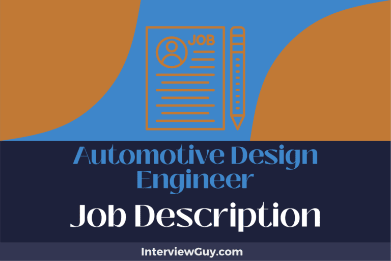 Automotive Design Engineer Job Description [Updated for 2024]