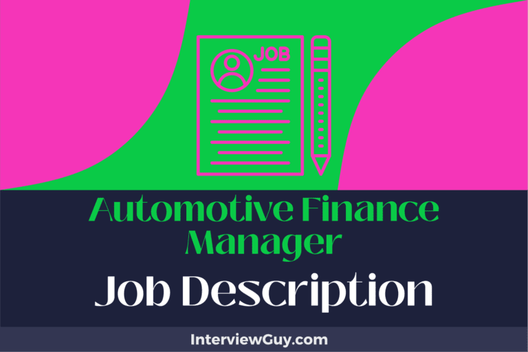 Automotive Finance Manager Job Description [Updated for 2024]