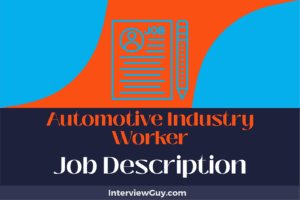 Automotive Industry Worker Job Description [Updated for 2026]