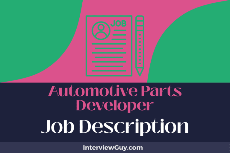 Automotive Parts Developer Job Description [Updated for 2024]
