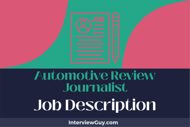 Automotive Review Journalist Job Description [Updated for 2024]