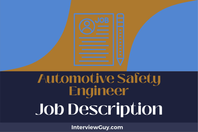 Automotive Safety Engineer Job Description [Updated for 2024]