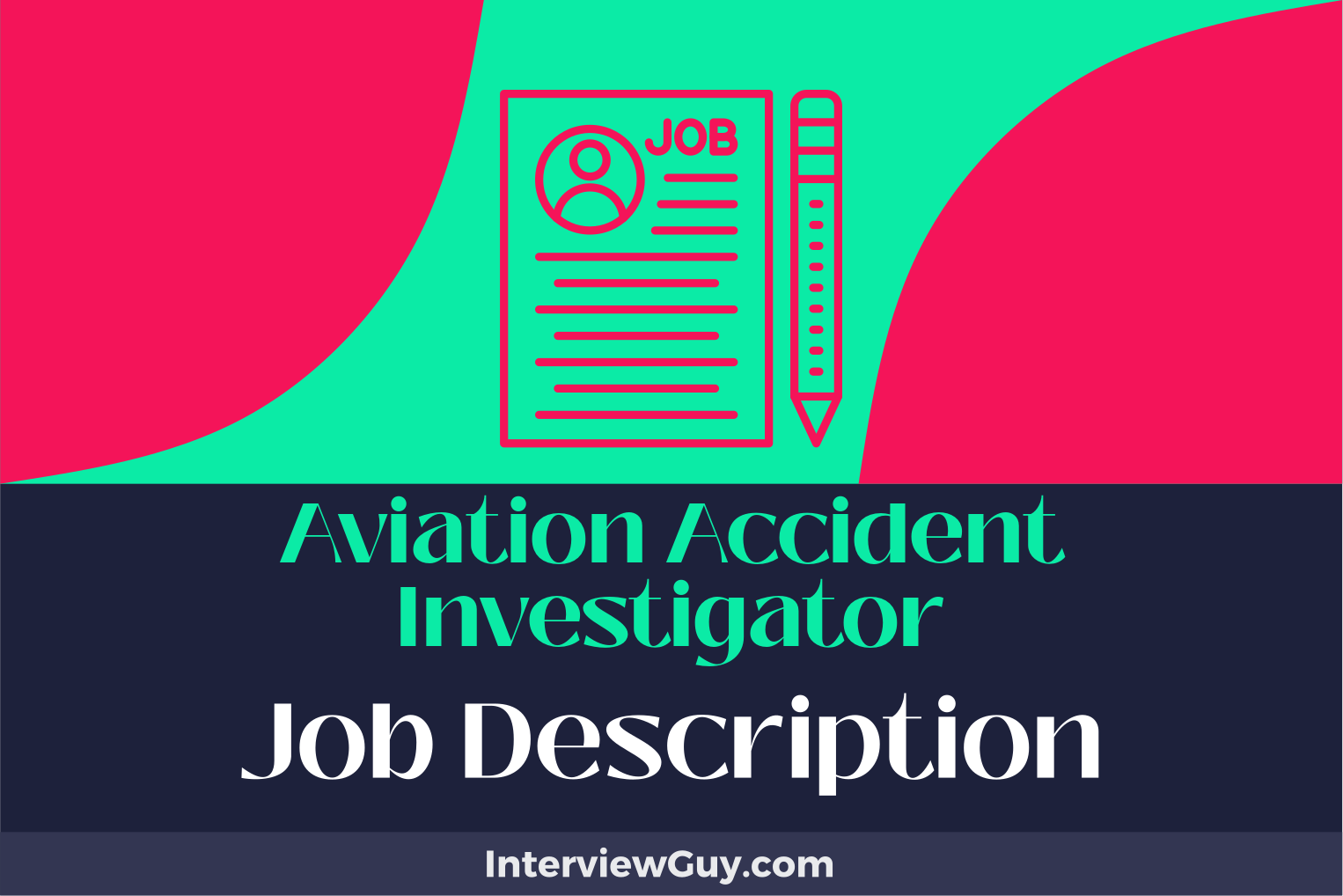 aviation accident investigator job description