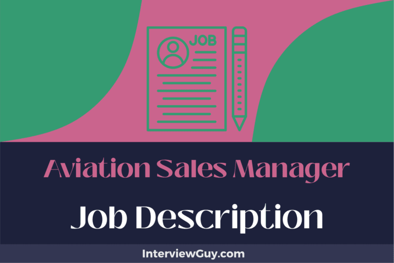 Aviation Sales Manager Job Description [Updated for 2024]