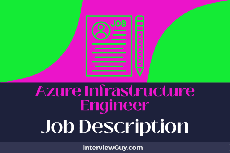 Azure Infrastructure Engineer Job Description [Updated for 2024]