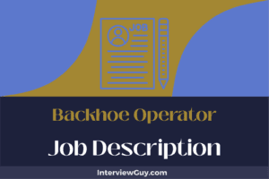 Backhoe Operator Job Description [Updated for 2026]