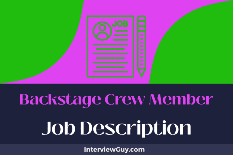 Backstage Crew Member Job Description [Updated for 2024]
