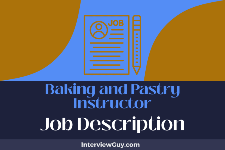 Baking and Pastry Instructor Job Description [Updated for 2024]