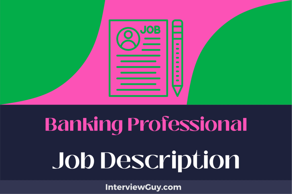 banking-professional-job-description-updated-for-2025