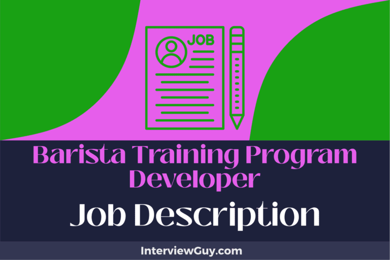 Barista Training Program Developer Job Description [Updated for 2024]