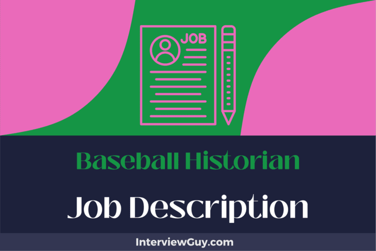 Baseball Historian Job Description [Updated for 2024]