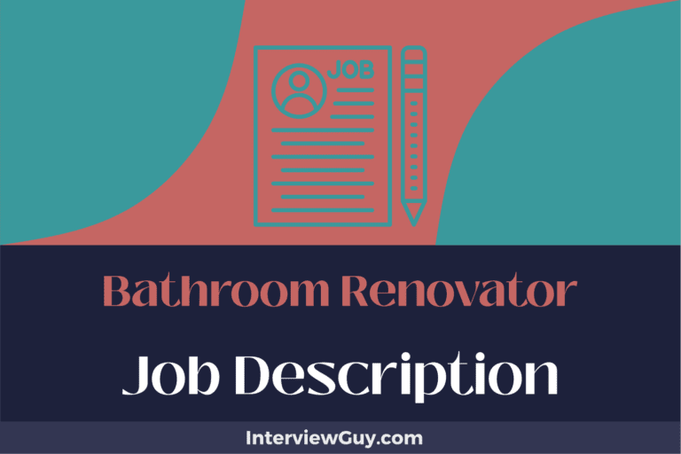 Bathroom Renovator Job Description [Updated for 2024]