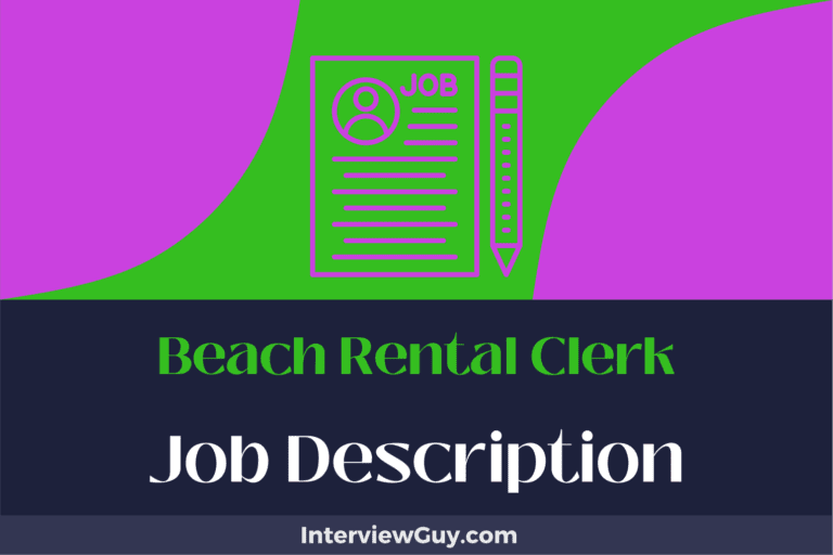 Beach Rental Clerk Job Description [Updated for 2024]
