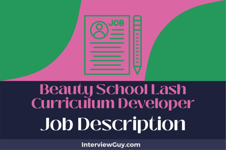 Beauty School Lash Curriculum Developer Job Description [Updated for 2025]