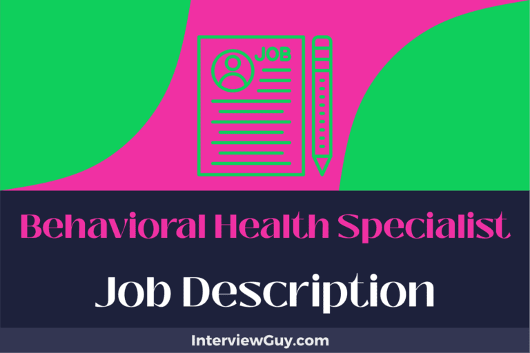 Behavioral Health Specialist Job Description [Updated for 2024]