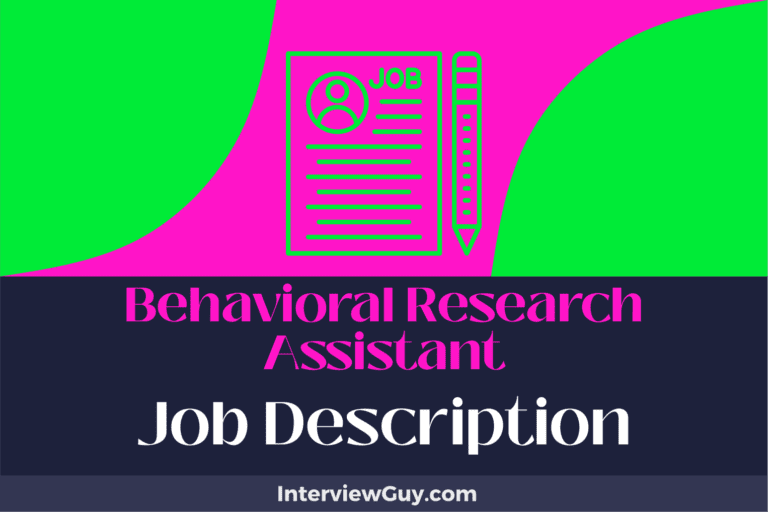 Behavioral Research Assistant Job Description [Updated for 2024]