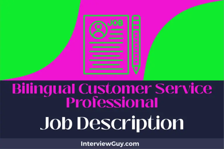 Bilingual Customer Service Professional Job Description [Updated for 2024]