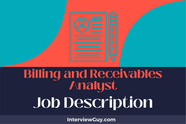 Billing and Receivables Analyst Job Description [Updated for 2024]