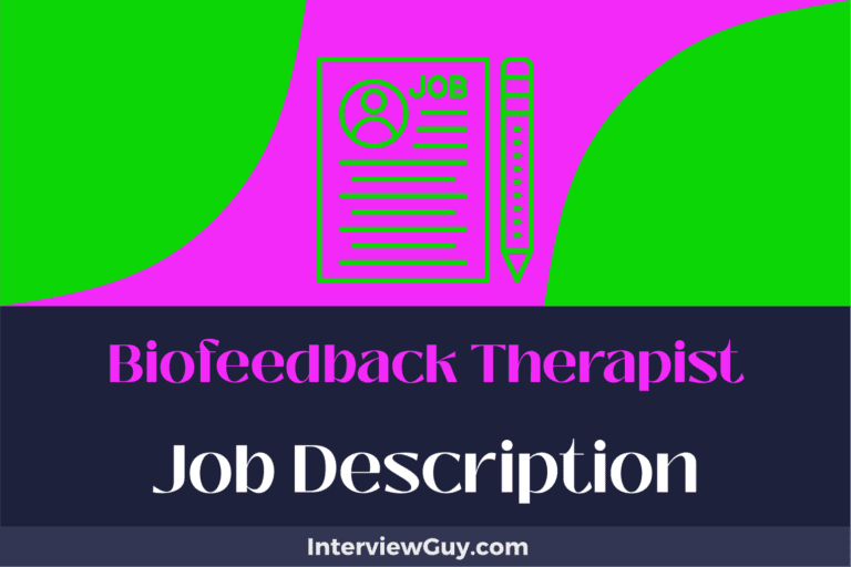 Biofeedback Therapist Job Description [Updated for 2024]