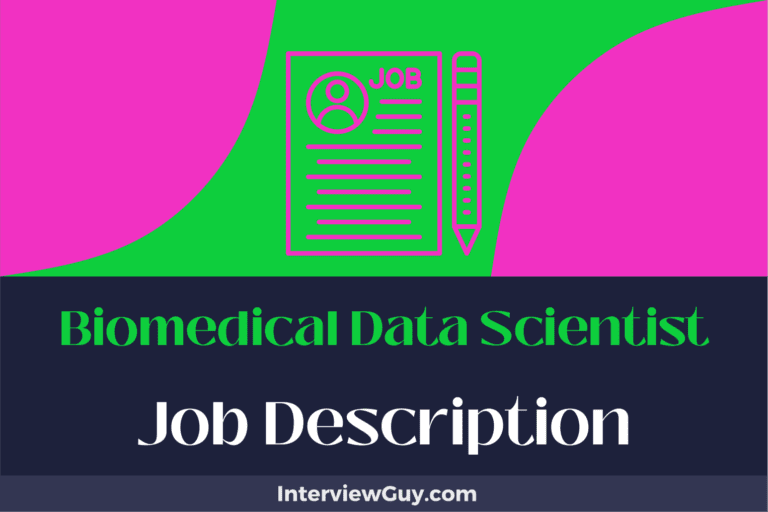 Biomedical Data Scientist Job Description [Updated for 2024]