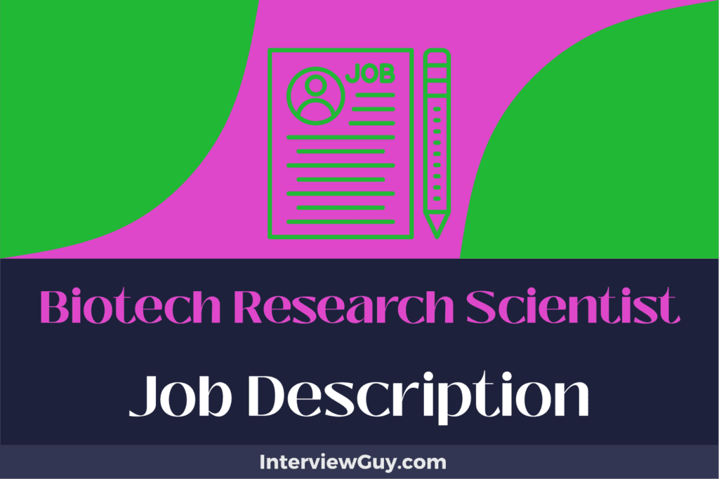 Biotech Research Scientist Job Description [Updated for 2026]