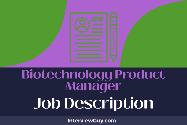 Biotechnology Product Manager Job Description [Updated for 2024]