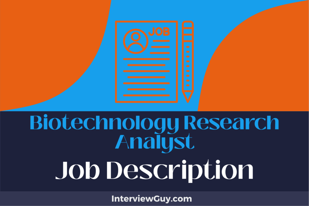 Biotechnology Research Analyst Job Description [Updated for 2026]