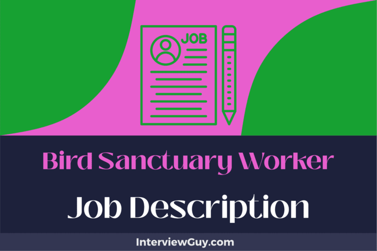 Bird Sanctuary Worker Job Description [Updated for 2024]