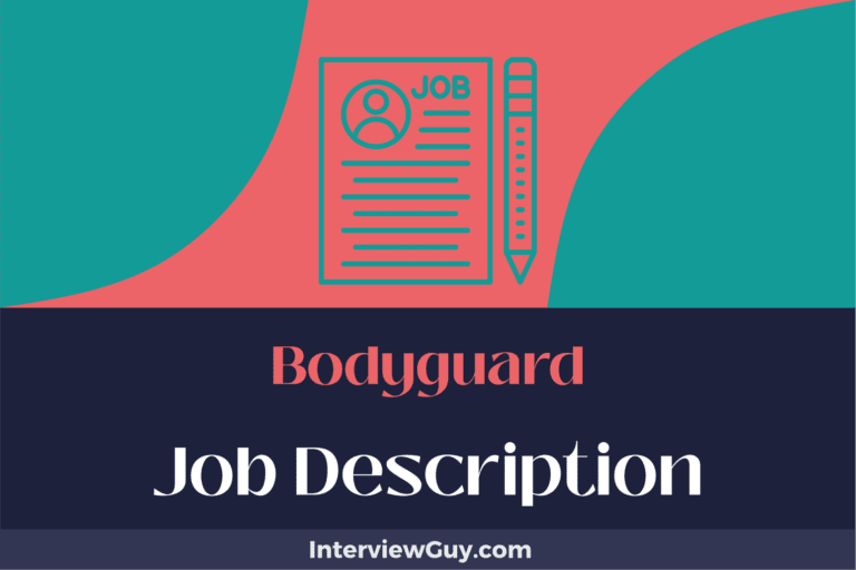 Bodyguard Job Description [Updated for 2024]