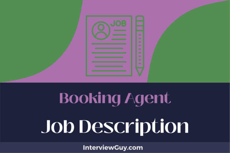 Booking Agent Job Description [Updated for 2024]