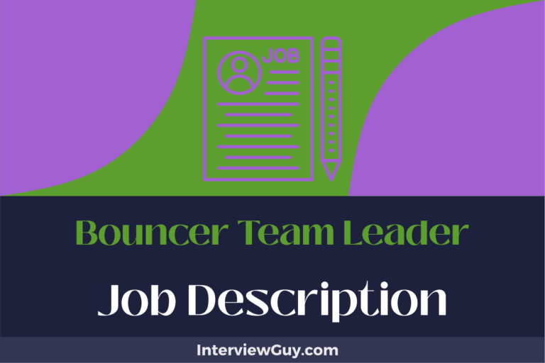 Bouncer Team Leader Job Description [Updated for 2024]